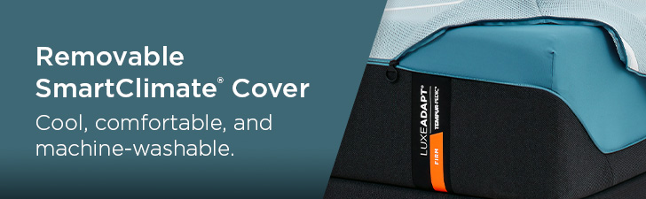 Removable SmartClimate&reg; Cover Cool, comfortable, and machine-washable.