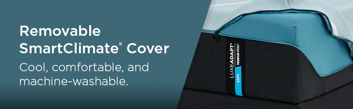 Removable SmartClimate&reg; Cover Cool, comfortable, and machine-washable.