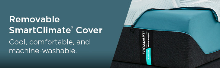 Removable SmartClimate&reg; Cover Cool, comfortable, and machine-washable.