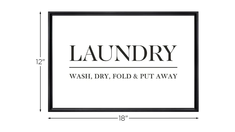 Stratton Laundry Wash, Dry, Fold and Put Away Canvas Wall Art Dimensions