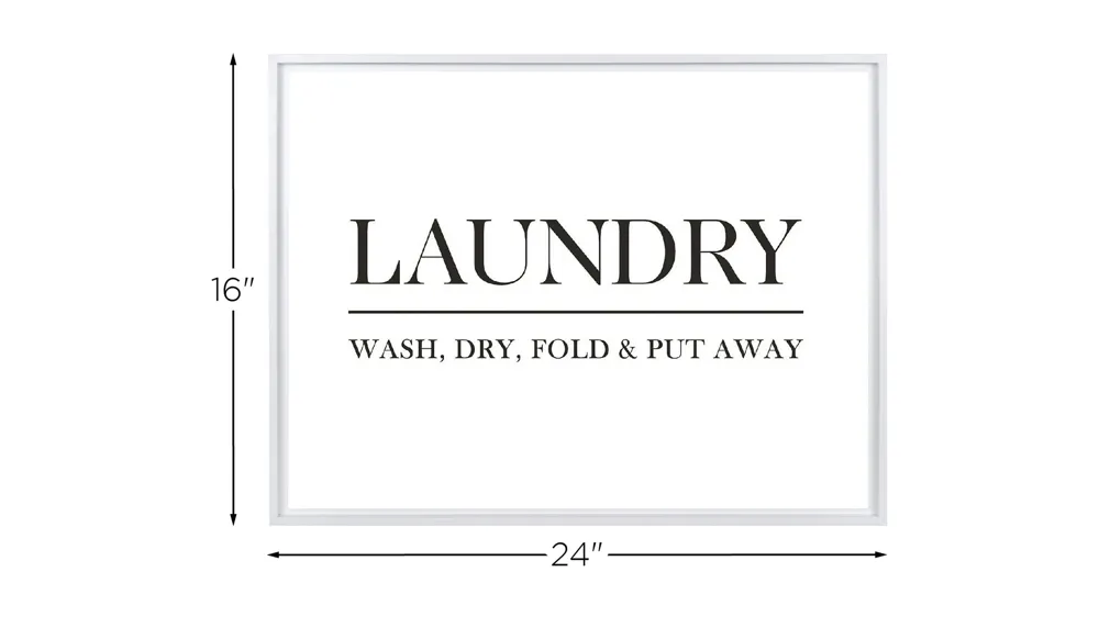 Stratton Laundry Wash, Dry, Fold and Put Away Canvas Wall Art Dimensions