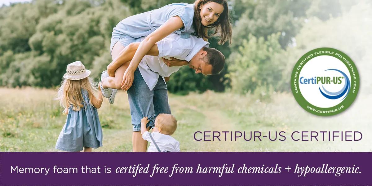 Certi-PUR-US Certified: Memory foam is certified free from harmful chemicals + hypoallergenic.
