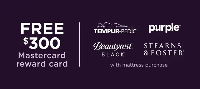 $300 R&F gift card  with Tempur-Pedic mattress purchase | In-Store