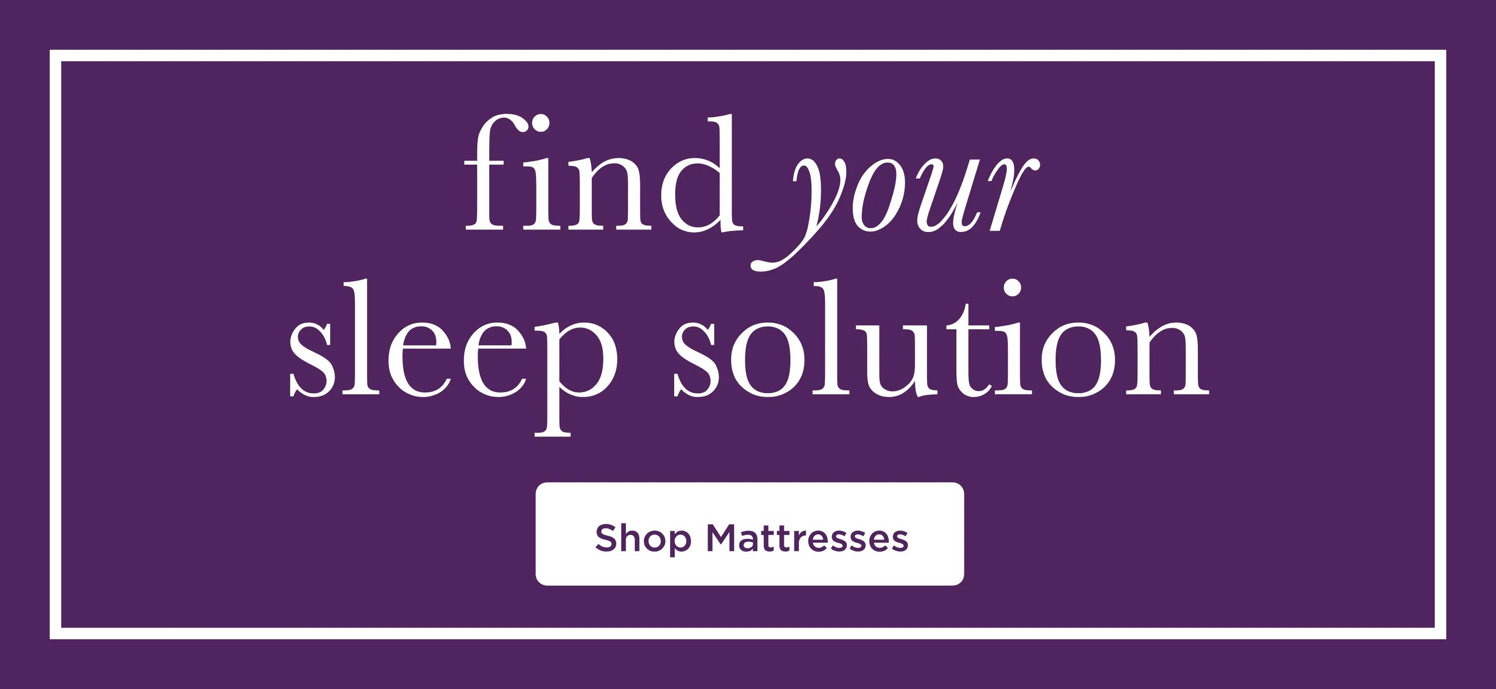find your sleep solution
